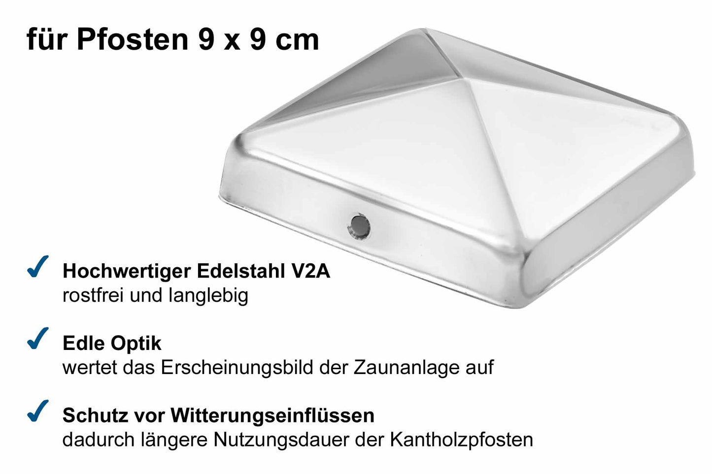 Pfostenkappe Pyramide 9x9cm aus V2A Edelstahl